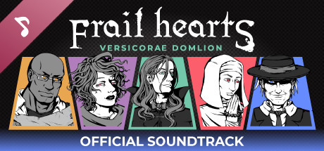 Frail Hearts: Versicorae Domlion Soundtrack cover art