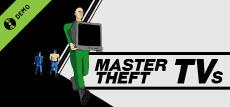 Master Theft TVs Demo cover art