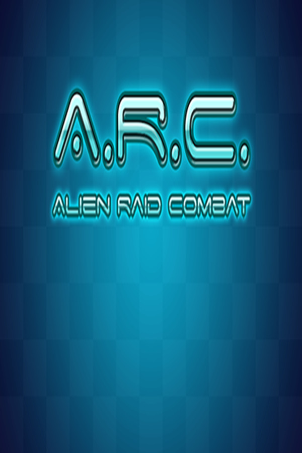 ARC Alien Raid Combat for steam ARC Alien Raid Combat for steam