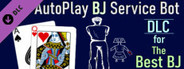 The Best BJ - AutoPlay BJ Service Bot