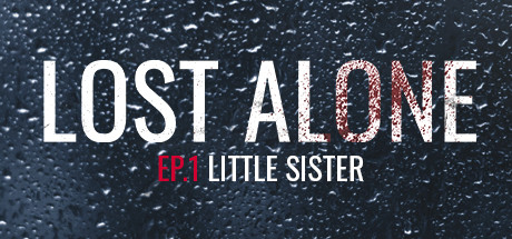 Lost Alone Ep.1 - Little Sister cover art