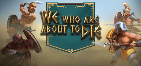 We Who Are About To Die Playtest cover art