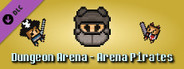 Dungeon Arena - Arena Pirates