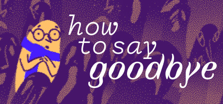How to Say Goodbye cover art