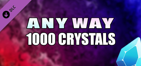 AnyWay! - 1,000 crystals cover art