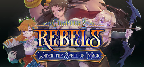 Rebels - Under the Spell of Magic (Chapter 2) cover art