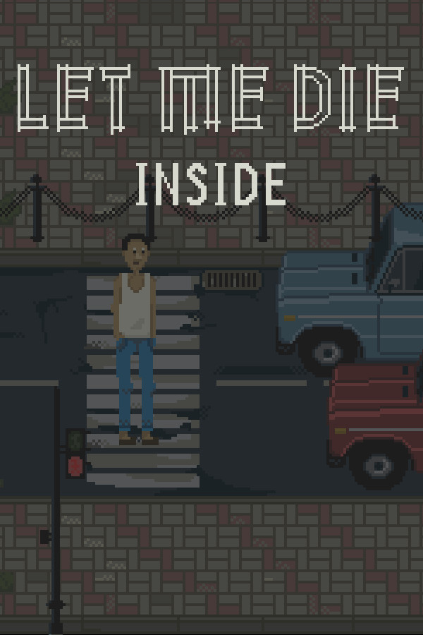 Let Me Die (inside)