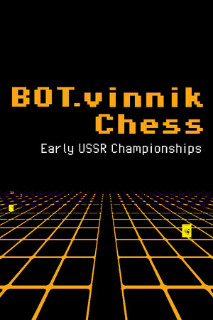 BOT.vinnik Chess: Early USSR Championships poster image on Steam Backlog