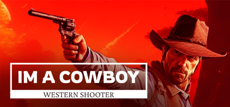 I'm a cowboy: Western Shooter cover art