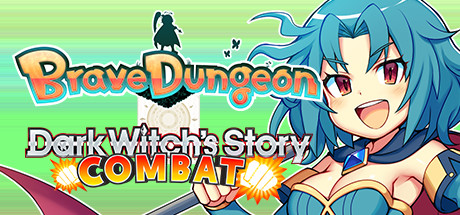 Brave Dungeon + Dark Witch's Story:Combat cover art