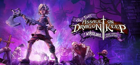 Tiny Tina's Assault on Dragon Keep: A Wonderlands One-shot Adventure cover art