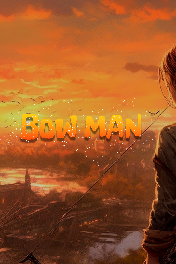 Bow Man for steam