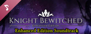 Knight Bewitched Enhanced Edition - Soundtrack
