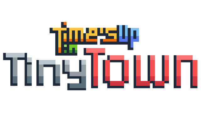 Time's Up in Tiny Town Logo