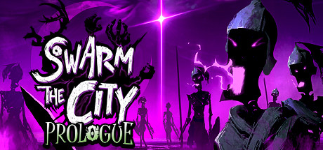 Swarm the City: Prologue cover art