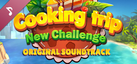 Cooking Trip New Challenge Original Soundtrack cover art