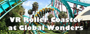 VR Roller Coaster at Global Wonders