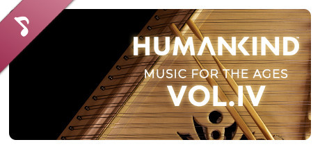 HUMANKIND: Music for the Ages, Vol. IV