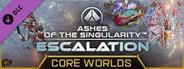 Ashes of the Singularity: Escalation - Core Worlds DLC