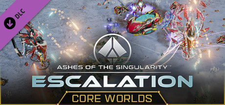 Ashes of the Singularity: Escalation - Core Worlds DLC cover art