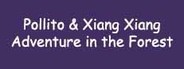 Pollito & Xiang Xiang: Adventure in the Forest