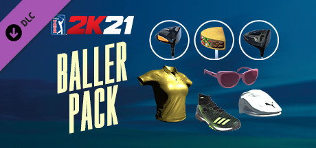 PGA TOUR 2K21 Baller Edition Pack