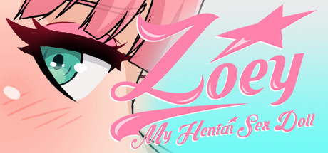 Zoey: My Hentai Sex Doll cover art