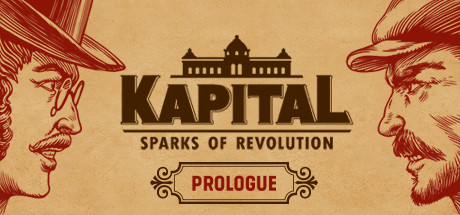 Kapital: Sparks of Revolution - Prologue cover art