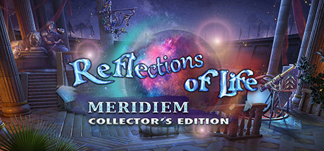 Reflections of Life: Meridiem Collector's Edition cover art
