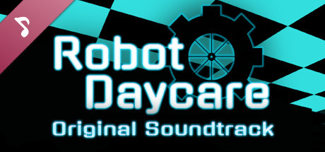 Robot Daycare - Soundtrack cover art