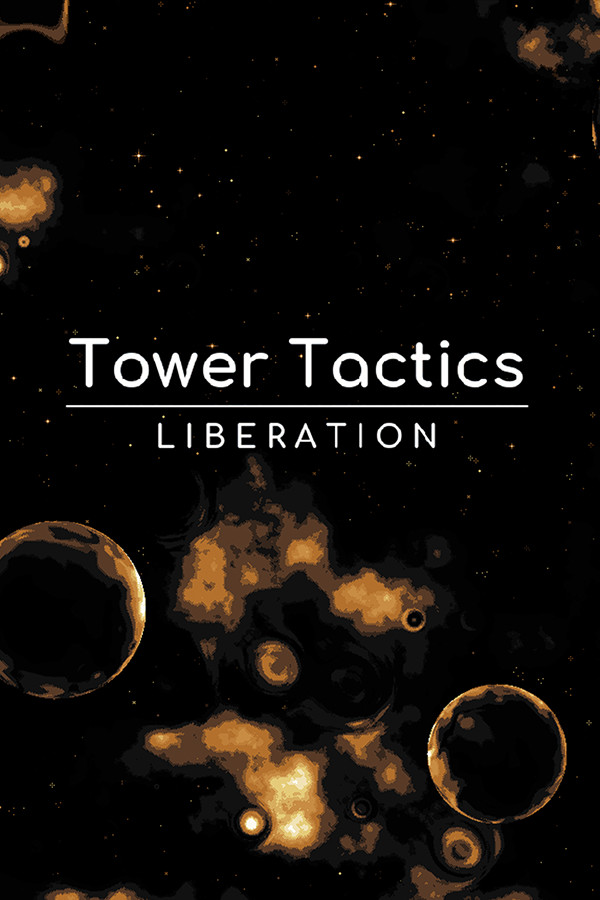Tower Tactics: Liberation Playtest