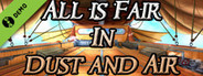 All is Fair in Dust and Air Demo