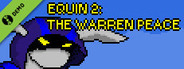 Equin 2: The Warren Peace Demo