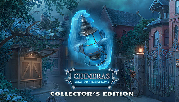 Chimeras: What Wishes May Come Collector's Edition
