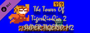 The Tower Of TigerQiuQiu 2 SUPER TIGERIO M2