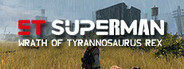 ET Superman : Wrath of Tyrannosaurus Rex System Requirements