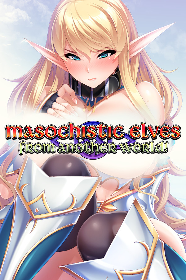 Masochistic Elves from Another World