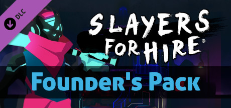 SLAYERS FOR HIRE - Founder's Pack cover art