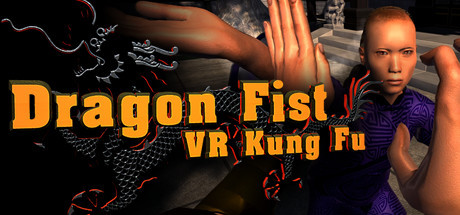 Dragon Fist: VR Kung Fu Playtest cover art