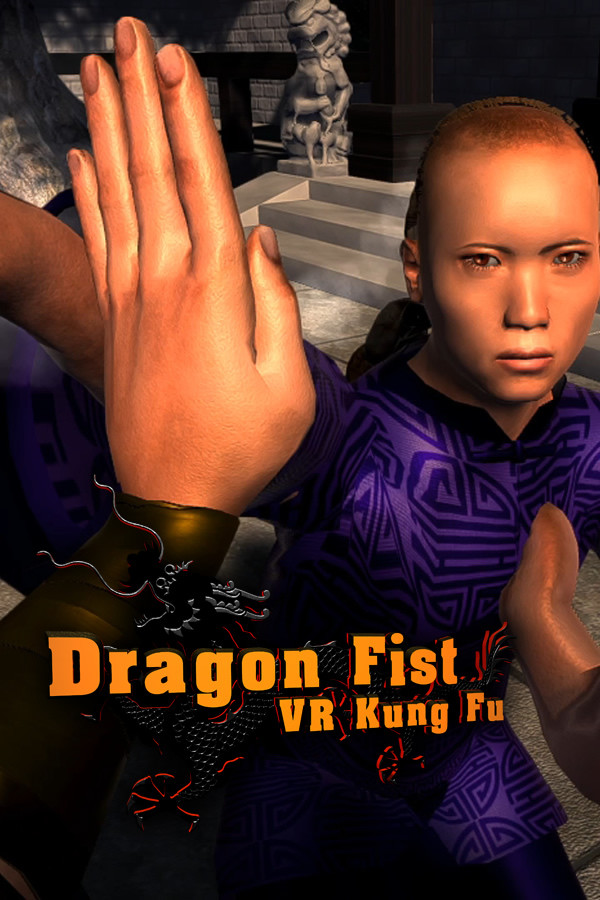 Dragon Fist: VR Kung Fu Playtest