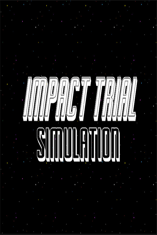 Impact Trial: Simulation Demo