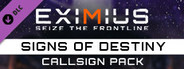 Eximius Exclusive Callsign Pack - Signs of Destiny