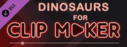 Dinosaurs for Clip maker