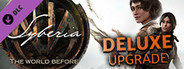 Syberia: The World Before - Deluxe Edition Upgrade