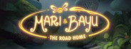 Mari and Bayu - The Road Home System Requirements
