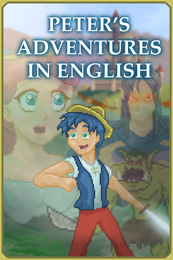 Peter's Adventures in English [Learn English]