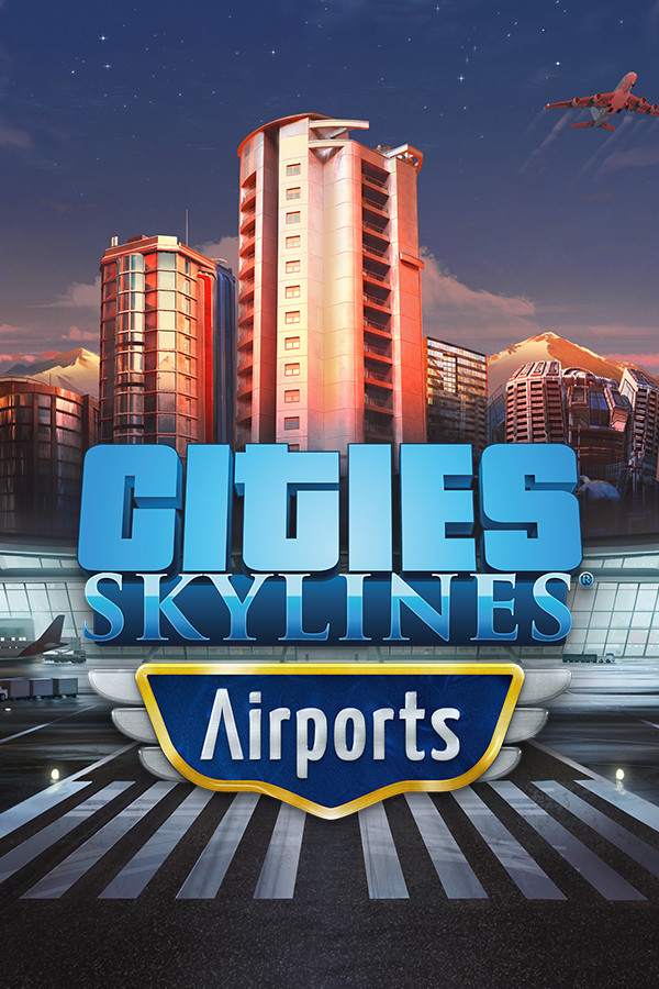 Cities: Skylines - Airports for steam