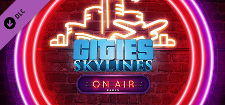 Cities: Skylines - On Air Radio cover art