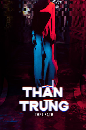 The Death | Thần Trùng poster image on Steam Backlog