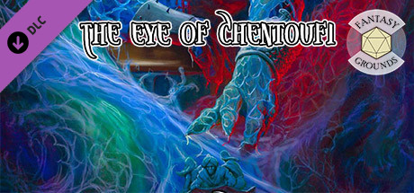 Fantasy Grounds - Eye of Chentoufi cover art